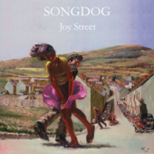 Joy Street - Songdog