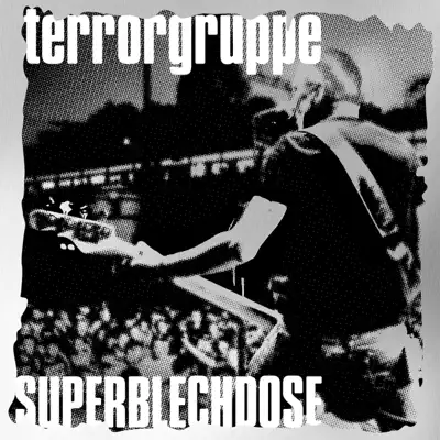 Superblechdose (Live) - Terrorgruppe