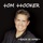 Tom Hooker-Nobody Loves Me