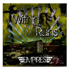 Empires - EP - Within The Ruins