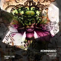 Circo Nero EP - O Kommando Circo Nero EP - O Kommando