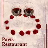 Paris Restaurant: Soft Jazz Background, Relaxing Lounge for Candlelight Dinner, Romantic Night Time Moods artwork