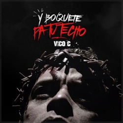 Vico C - Y Boquete Pa Tu Techo