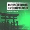 Transcendental Transformation album lyrics, reviews, download