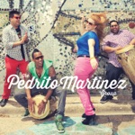 The Pedrito Martinez Group - Conciencia