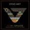 To My Groove - Steve Hart lyrics