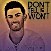 Don't Tell Me I Won't - Single album lyrics, reviews, download