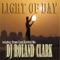 Light of Day (RC Brown Eyed Buddhist Mix) - DJ Roland Clark lyrics
