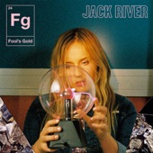 Jack River - Fool's Gold