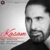 Kasam - Single album lyrics, reviews, download