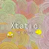 Xtatic - Single album lyrics, reviews, download