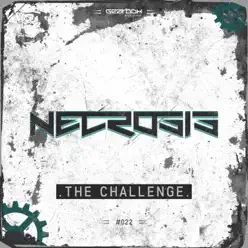 The Challenge - Single - Necrosis The Challenge - Single - Necrosis