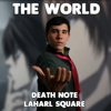 The World (From "Death Note") [feat. omar1up] - Laharl Square