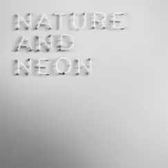Nature and Neon by Circle It album reviews, ratings, credits