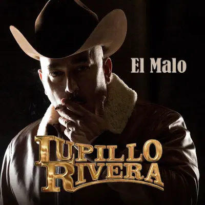El Malo - Lupillo Rivera