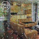 Field Day - Finished with You