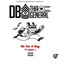 All for a Bag (feat. Amari J) - DB THA GENERAL lyrics