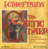 Music of the Celtic Harp - The Chieftains