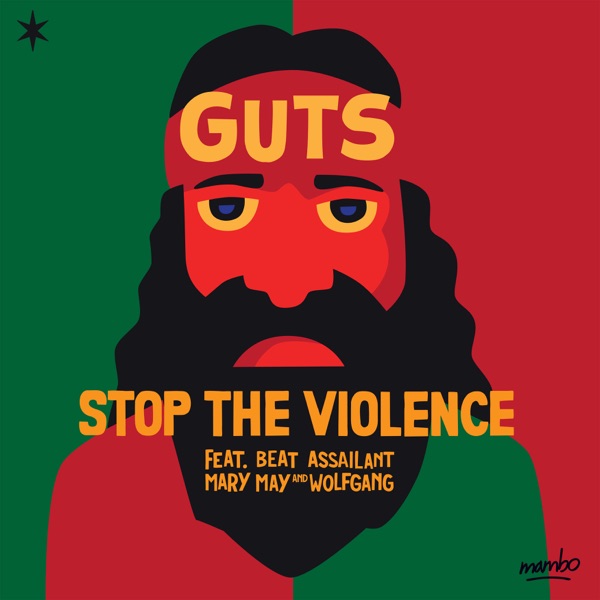 Stop the Violence - Guts