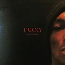 Ununiform - Tricky