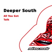 Deeper South - Talk