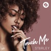 Starley - Touch Me