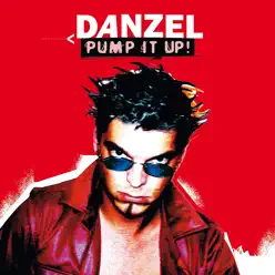 Pump It Up - Single - Danzel