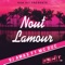 Nout lamour (feat. MC Duc) - VJ Awax lyrics