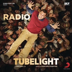 Arijit Singh & Pritam - Radio (From "Tubelight")