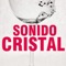 Subeme la Radio - Sonido Cristal lyrics