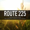 Route 225 (feat. Doug Perry, Anthony & Spiro Dussias) - Single