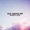 Rise Above (Vip) - Single