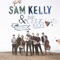 If I Were a Blackbird - Sam Kelly & The Lost Boys lyrics