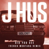 Did You See (French Montana Remix) artwork