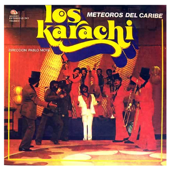 Meteoros del Caribe (Remasterizado) - Los Karachi
