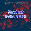 Shout Out to the Lord! - Single album lyrics, reviews, download