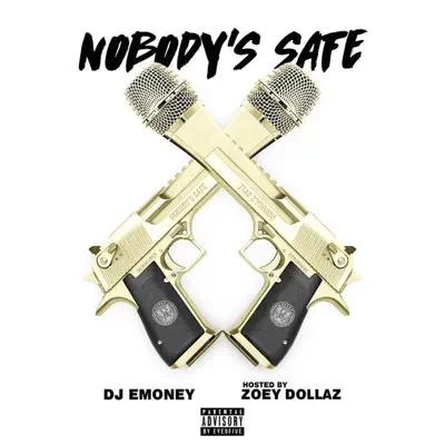 Nobody's Safe - Zoey Dollaz