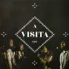 A Visita album lyrics, reviews, download