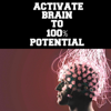 Activate Brain to 100% Potential - Nipun Aggarwal