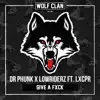 Stream & download Give a Fxck (feat. LXCPR) [Extended Mix]