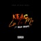 Lie to Me (feat. Sean Smart) - Keag lyrics