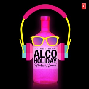 Alco-Holiday - Weekend Special