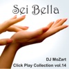 Sei Bella: Click Play, Vol.14