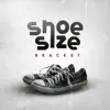 Shoe Size - Single album lyrics, reviews, download
