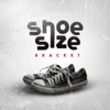 Shoe Size - Single, 2017