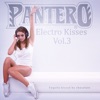 Pantero: Electro Kisses, Vol. 3