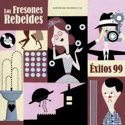 Éxitos 99 - Los Fresones Rebeldes