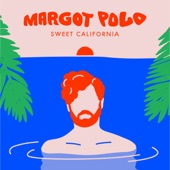 Margot Polo - Sweet California