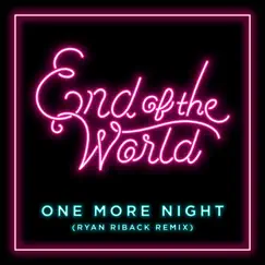 One More Night (Ryan Riback Remix) Song Lyrics