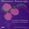 Muammer Ketencioglu - Yagcilar Zeybegi